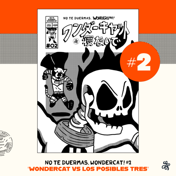 No Te Duermas, WonderCat! #02