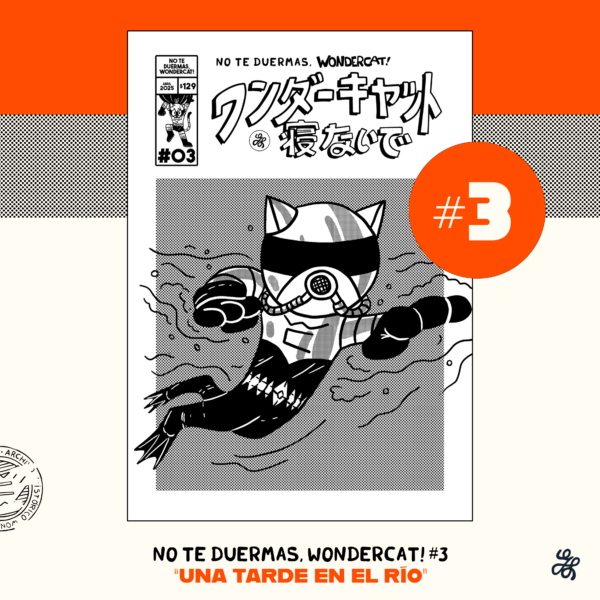 No Te Duermas, WonderCat! #03