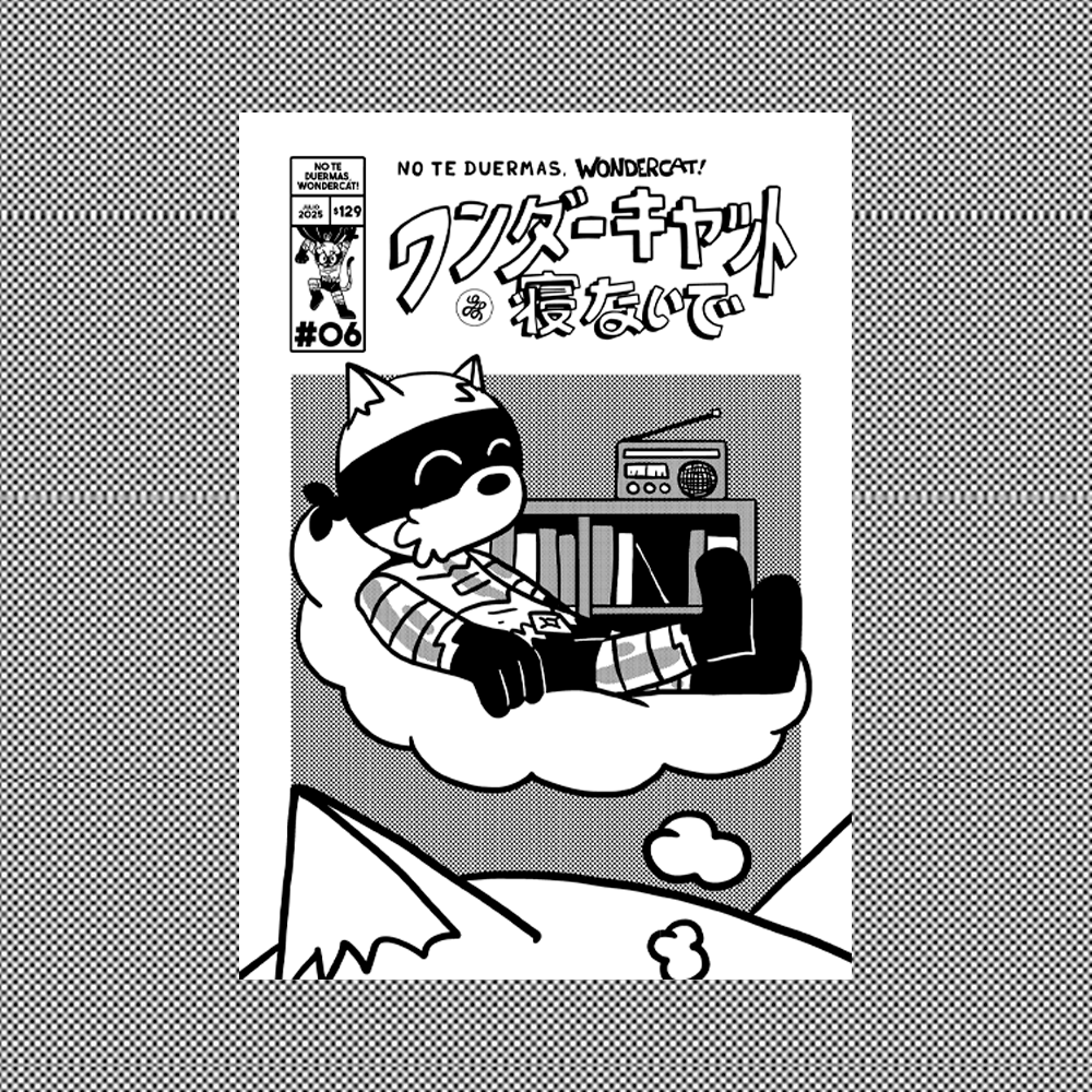 No Te Duermas, WonderCat! #6